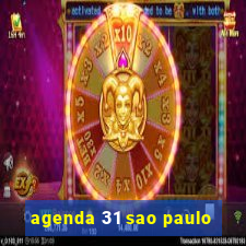 agenda 31 sao paulo